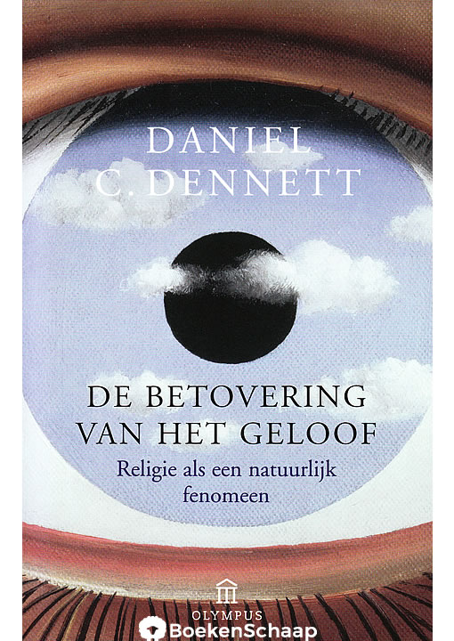 De Betovering Van Het Geloof Daniel C Dennett BoekenSchaap