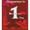 Acupunctuur in 1 dag