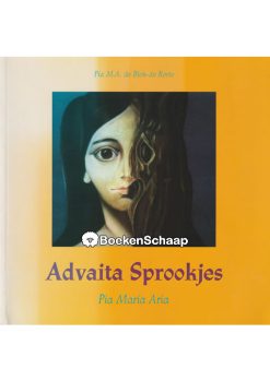 Advaita sprookjes - Pia M.A. de Blok-de Korte