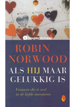 Als hij maar gelukkig is