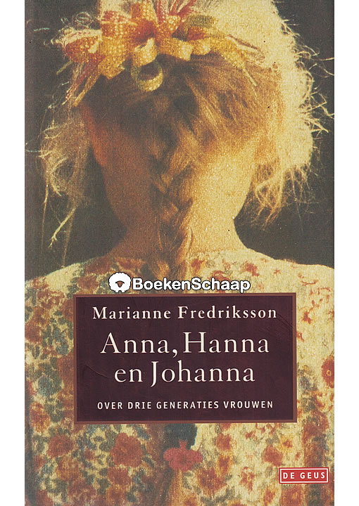 Anna Hanna En Johanna Marianne Fredriksson Boekenschaap 4538