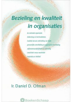 Bezieling en kwaliteit in organisaties