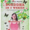 Boeddha in 5 weken