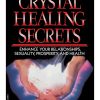 Crystal Healing Secrets