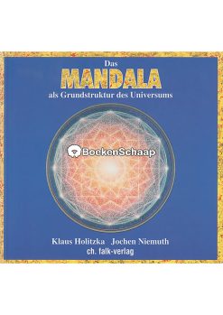 Das Mandala als Grundstruktur des Universums