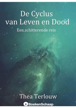 De cyclus van leven en dood - Thea Terlouw