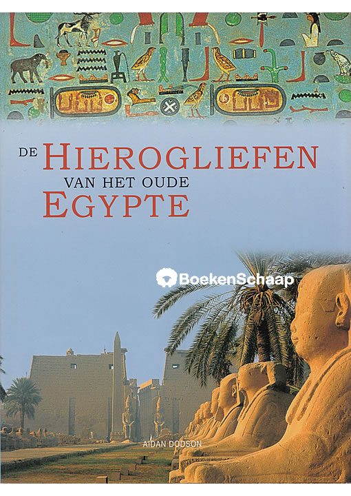 De hierogliefen van het oude Egypte