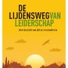 De lijdensweg van leiderschap