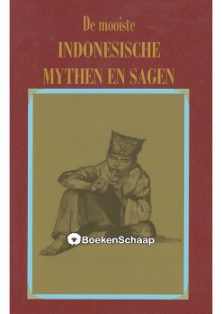 De mooiste Indonesische mythen en sagen