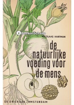 De natuurlijke voeding voor de mens