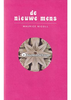 De nieuwe mens - Maurice Nicoll