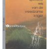 De spirituele reis van de vreedzame krijger