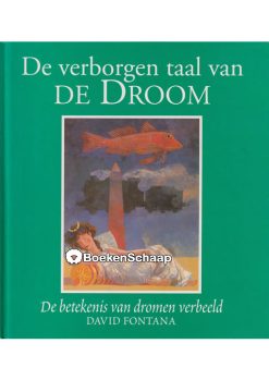 De verborgen taal van de droom