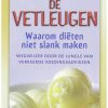 De vetleugen