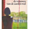 De vrouwen van de aarden wal