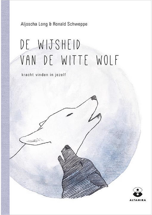 De wijsheid van de witte wolf kracht vinden in jezelf