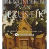 De wonderen van Jezus-Eik