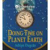 Doing Time on Planet Earth