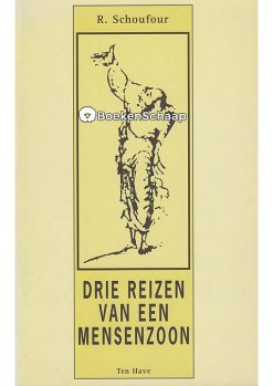 Drie reizen van een mensenzoon