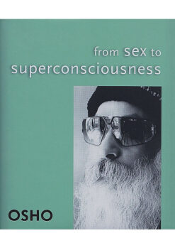 From Sex to Superconsciousness
