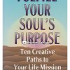 Fulfill Your Soul's Purpose