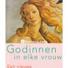 Godinnen in elke vrouw