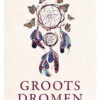Groots dromen