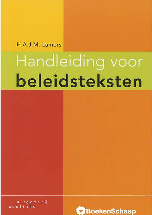 Handleiding voor beleidsteksten - H.A.J.M. Lamers
