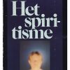 Het Spiritisme - W.H.C. Tenhaeff