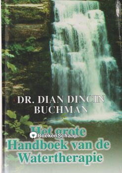 Het grote Handboek van de Watertherapie