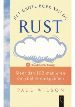 Het grote boek van de rust