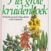 Het grote kruidenboek - Richard Evans Schultes