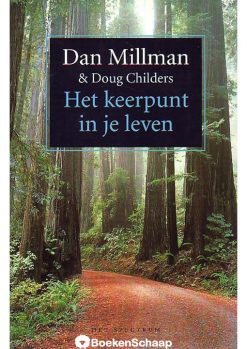 Het keerpunt in je leven