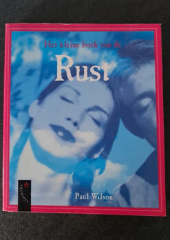 Het kleine boek van de rust Wilson