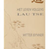 Het leven volgens Lau Tse