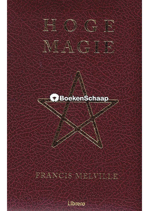 Hoge magie - Francis Melville