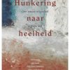 Hunkering naar heelheid