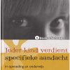 Ieder kind verdient specifieke aandacht