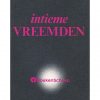 Intieme Vreemden