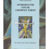 Introductie tot de Crowley Tarot