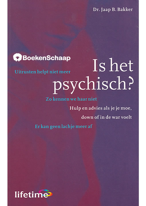 Is Het Psychisch? - J.B. Bakker - BoekenSchaap