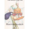 Lekkere variaties op de Moermankeuken