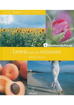 Leven met de seizoenen - Zomer
