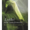 Liefdes stille transformatie