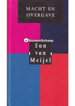 Macht en Overgave - Sun van Meijel