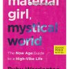 Material girl Mystical world