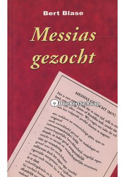 Messias gezocht - Bert Blase