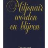 Miljonair worden en blijven