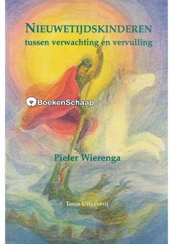 Nieuwetijdskinderen - Pieter Wierenga