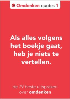 Omdenken quotes 1